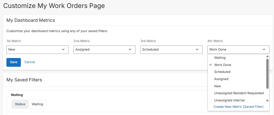 Customize My Work Orders Page with the metric dropdowns and saved filters